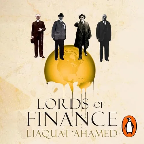 Lords of Finance By Liaquat Ahamed
